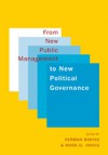 From New Public Management to New Political Governance: Essays in Honour of Peter C. Aucoin - Herman Bakvis, Mark D. Jarvis