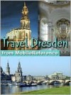 Travel Dresden, Germany - MobileReference