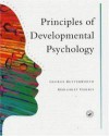 Principles Of Developmental Psychology - George Butterworth, Margaret Harris