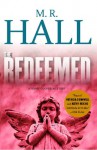 The Redeemed - M.R. Hall