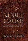 Noble Cause - Jessica James