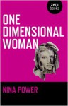 One Dimensional Woman - Nina Power