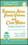 Substance Abuse, Family Violence and Child Welfare: Bridging Perspectives - Robert L. Hampton