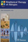 Biophysical Therapy of Allergies - Peter Schumacher