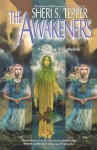 The Awakeners: Northshore & Southshore - Sheri S. Tepper