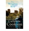 The Wingless Bird - Catherine Cookson