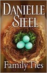 Family Ties - Danielle Steel