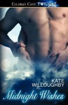 Midnight Wishes (Be-Wished, #3-4) - Kate Willoughby