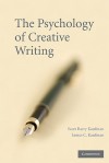 The Psychology of Creative Writing - Scott Barry Kaufman, James C. Kaufman, Robert J. Sternberg, Jane Piirto