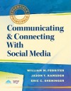 Communicating & Connecting with Social Media - William M. Ferriter, Jason T. Ramsden, Eric C. Sheninger