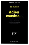Adieu Cousine... (87th Precinct, #32) - Ed McBain, Janine Hérisson