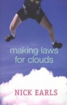 Making Laws For Clouds - Nick Earls