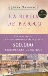 La Biblia De Barro - Julia Navarro