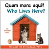 Who Lives Here? Pets (Port/Eng) - Kathleen Rizzi