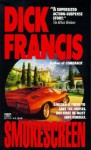 Smokescreen - Dick Francis