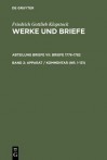 Werke und Briefe: Briefe 1776-1782 (2): Apparat /Kommentar (Nr. 1-131): Historisch-Kritische Ausgabe, Briefe 1776-1782: 002 - Friedrich Gottlieb Klopstock