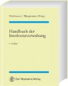 Handbuch der Insolvenzverwaltung - Harro Mohrbutter, Andreas Ringstmeier