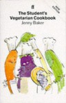 The Student's Vegetarian Cookbook - Jenny Baker