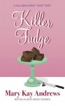 Killer Fudge - Mary Kay Andrews, Kathy Hogan Trocheck