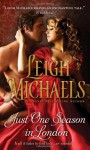 Just One Season in London - Leigh Michaels