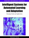 Intelligent Systems for Automated Learning and Adaptation: Emerging Trends and Applications - Raymond Chiong