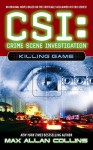 Killing Game (CSI, Book 7) - Max Allan Collins