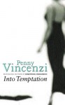 Into Temptation - Penny Vincenzi