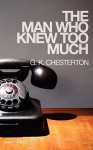 The Man Who Knew Too Much - G.K. Chesterton