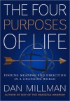 The Four Purposes of Life - Dan Millman