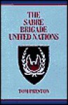 The Sabre Brigade United Nations - Tom Preston