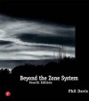 Beyond the Zone System - Phil Davis