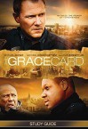 The Grace Card: Study Guide - Official Movie Resource from The Grace Card - Thomas Nelson Publishers