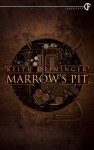 Marrow's Pit - Keith Deininger