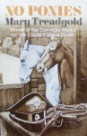 No Ponies - Mary Treadgold, Ruth Gervis