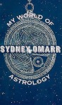 My World of Astrology - Sydney Omarr