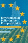 Environmental Policy in the European Union - Andrew Jordan