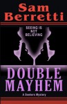 Double Mayhem: A Seekers Mystery - Sam Berretti