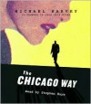 The Chicago Way - Michael Harvey