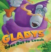 Gladys Goes Out to Lunch - Derek Anderson