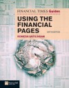 FT Guide to Using the Financial Pages (The FT Guides) - Romesh Vaitilingam