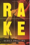 Rake - Scott Phillips