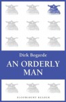 An Orderly Man - Dirk Bogarde