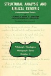 Structural Analysis and Biblical Exegesis: Interpretational Essays - Roland Barthes, F. Bovon, F.J. Leenhardt, R. Martin-Achard, Alfred M. Johnson