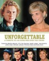 Unforgettable: A Tribute To 100 Icons Who Died Too Young - Tim Hill