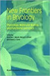 New Frontiers In Bryology: Physiology, Molecular Biology, And Functional Genomics - Andrew Wood