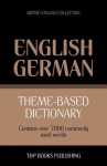 Theme-Based Dictionary British English-German - 7000 Words - Andrey Taranov