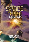 Space Viking's Throne - John F. Carr, Mike Robertson