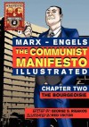 The Communist Manifesto (Illustrated) - Chapter Two: The Bourgeoisie - Karl Marx, Friedrich Engels, George S. Rigakos