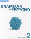 Grammar and Beyond Level 2 Student's Book - Randi Reppen