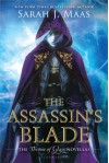 The Assassin's Blade (Throne of Glass, #0.1-0.5) - Sarah J. Maas